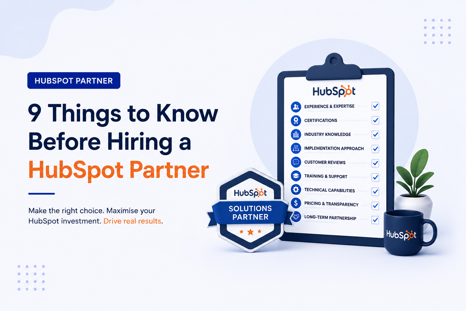9 Things to Know Before Hiring a HubSpot Partner